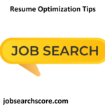 Resume Optimization Tips
